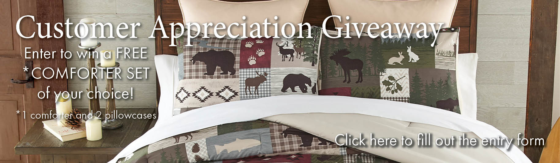 Customer Appreciation Contest Enter to Win a New Comforter Set